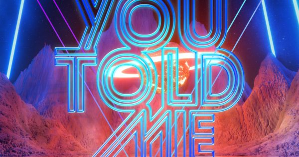 You Told Me – Uplifting SYNTHWAVE Music