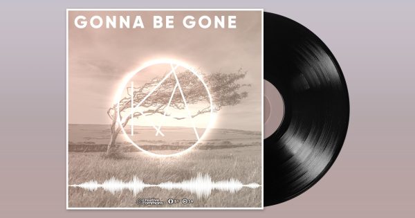 Gonna Be Gone
